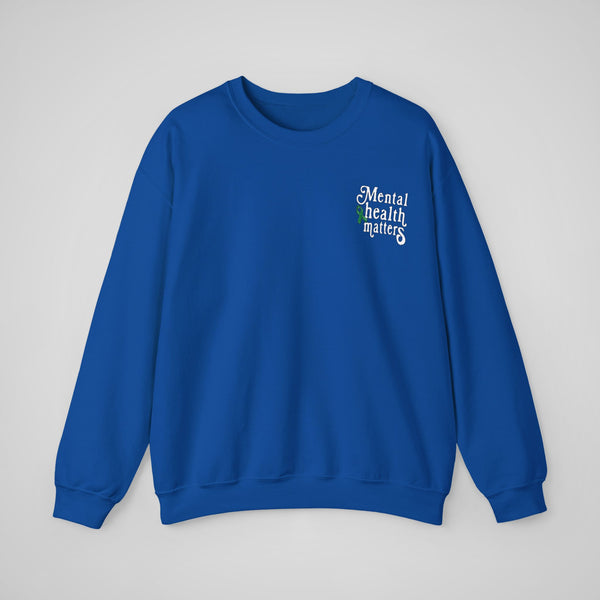Mental Health Matters - Unisex Sweatshirt