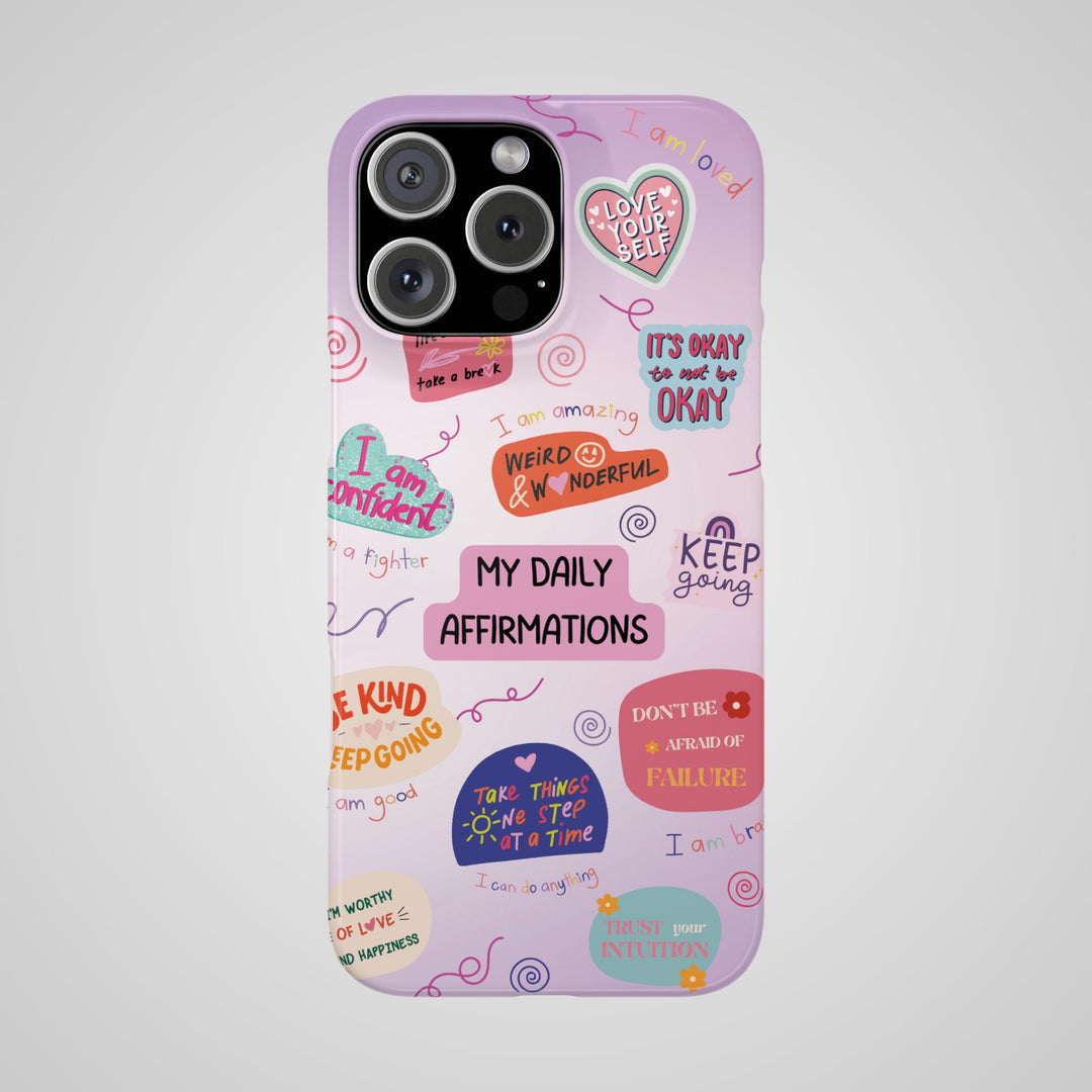 Daily Affirmations iPhone Case - Self Love Reminders