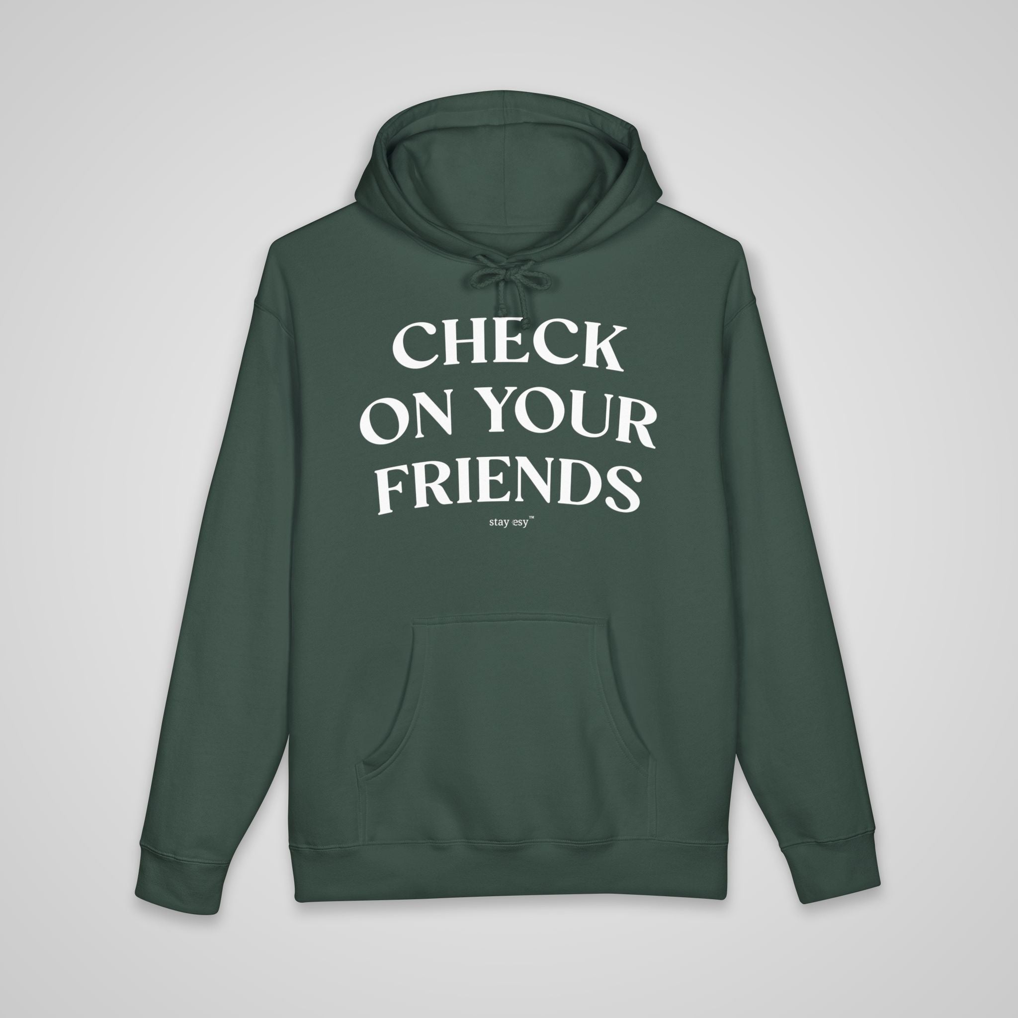 Check On Your Friends - Heavyweight Hoodie