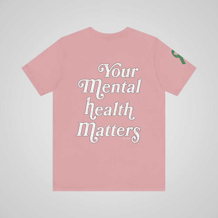 Your Mental Health Matters - Lightweight T-shirt