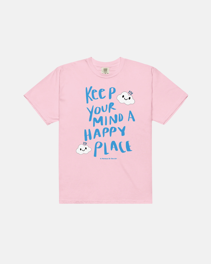 Keep Your Mind A Happy Place - Unisex Heavyweight T-shirt
