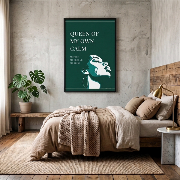 Queen Of My Own Calm - Wall Art