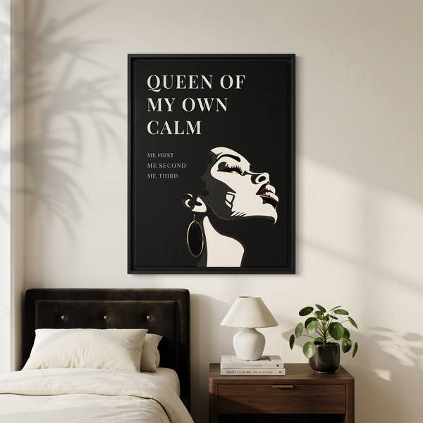 Queen of My Own Calm - Framed Canvas Wall Art