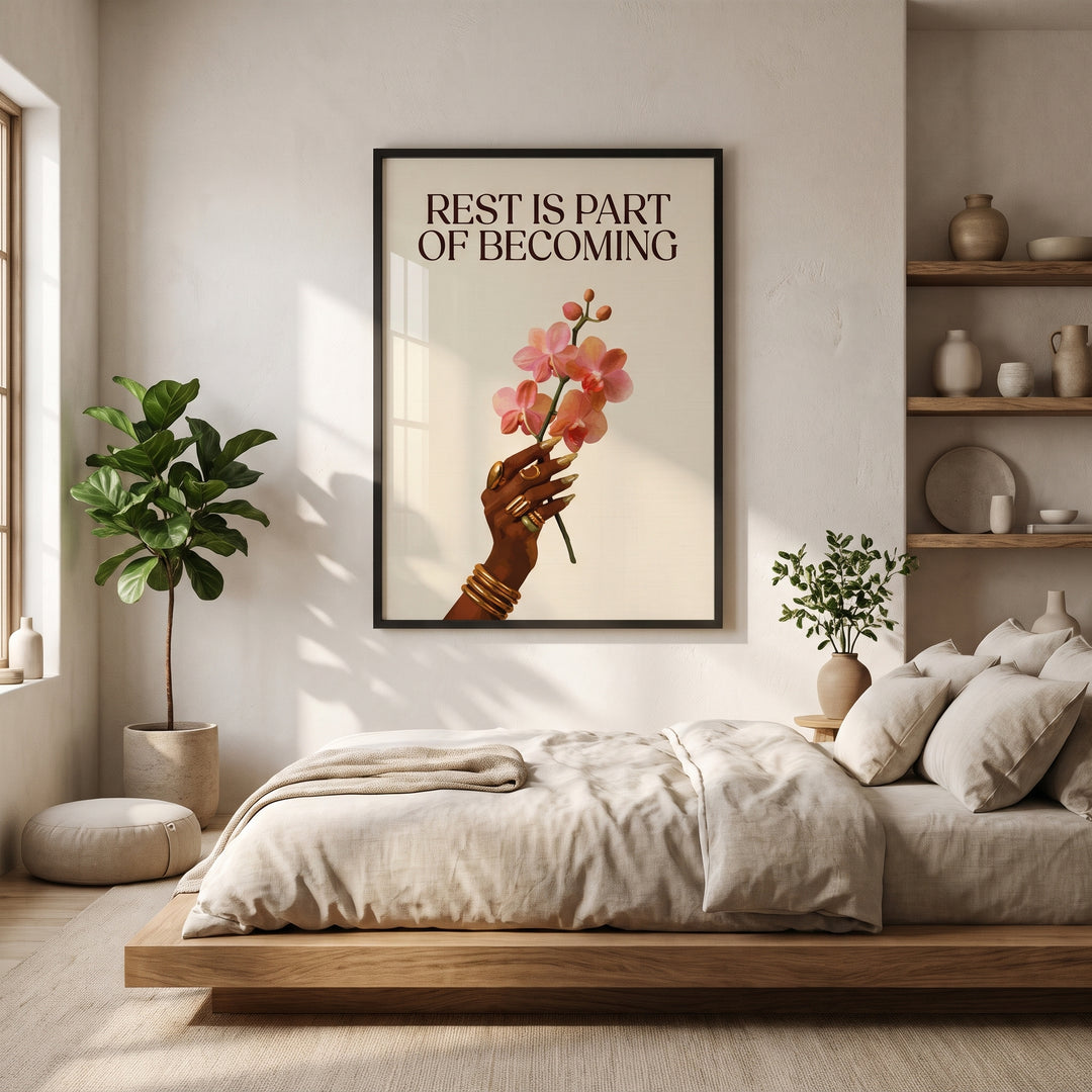 Rest Is Part of Becoming - Affirmation Wall Art
