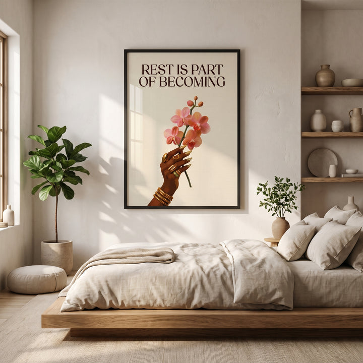 Rest Is Part of Becoming - Affirmation Wall Art