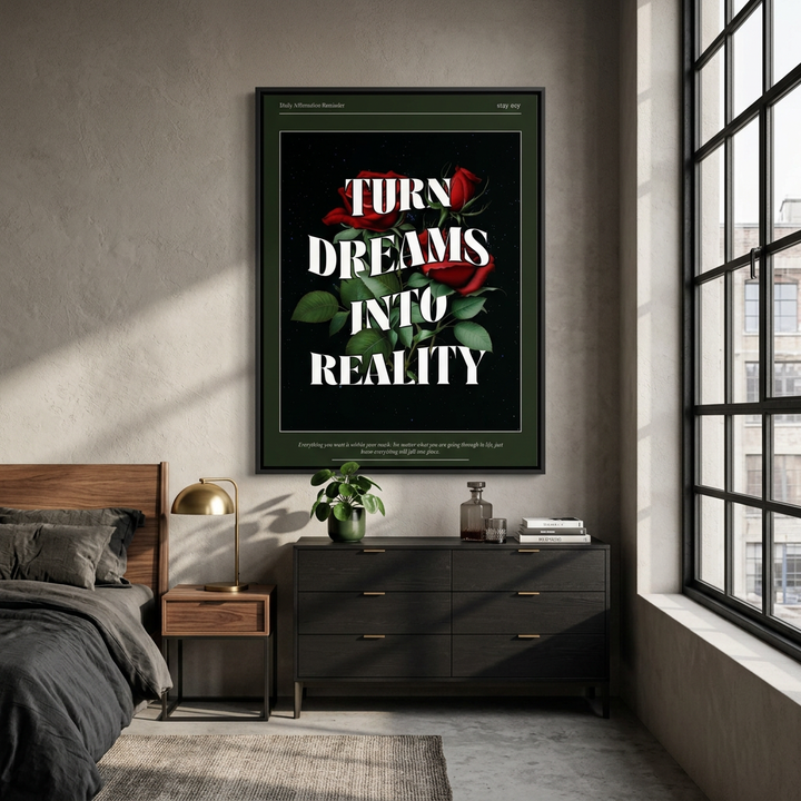 Turn Dreams Into Reality Framed Canvas - Motivational Wall Art