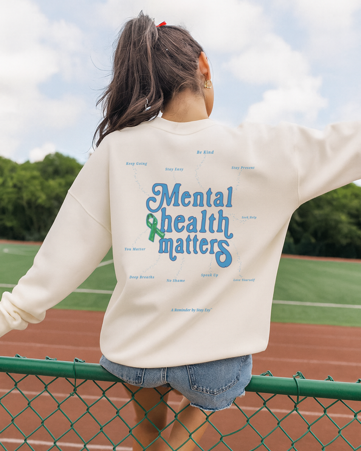 Mental Health Matters - Sweatshirt