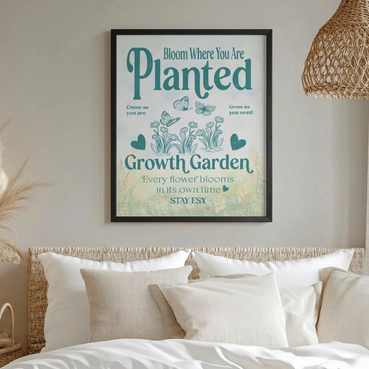 Growth Garden - Bloom Where You Are Planted Wall Art