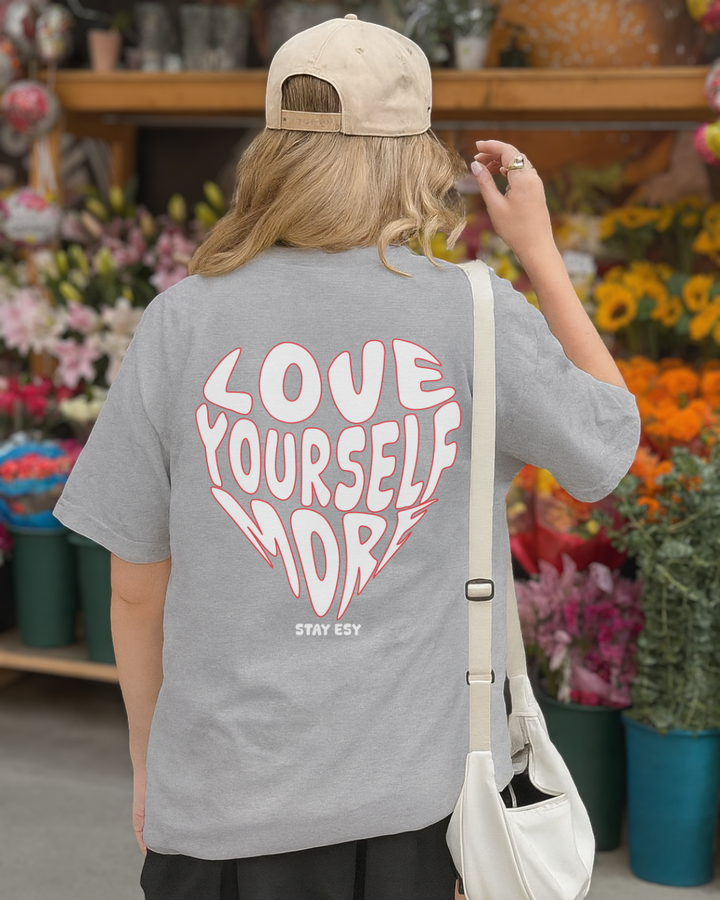Love Yourself More - T-shirt