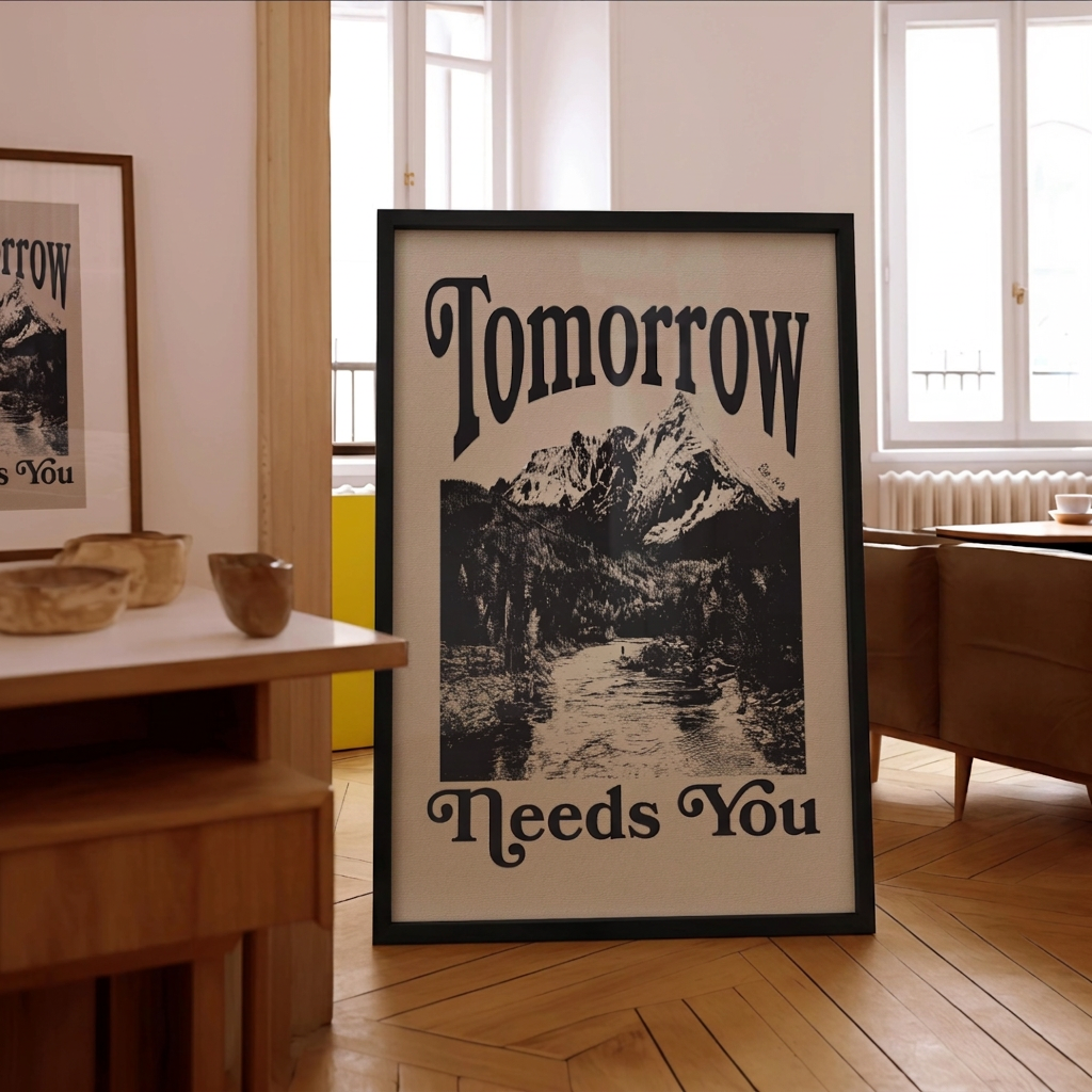 Tomorrow Needs You - Mental Health Wall Art