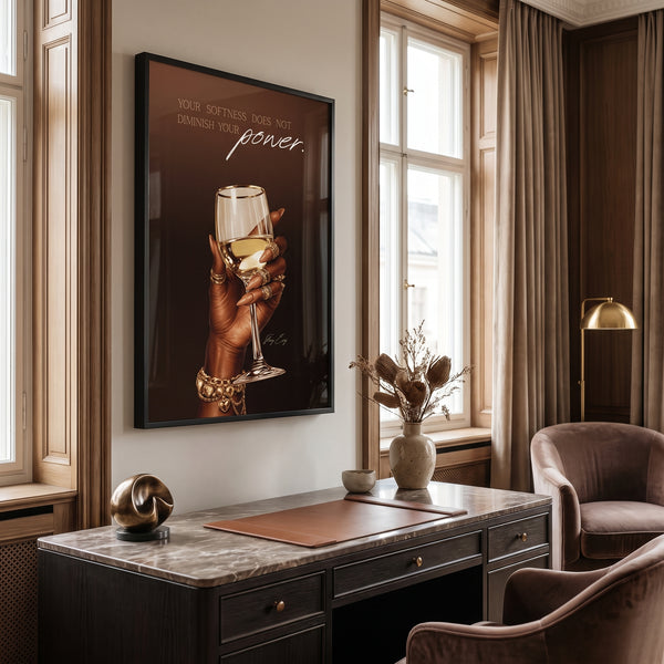 Your Softness Does Not Diminish Your Power - Wall Art