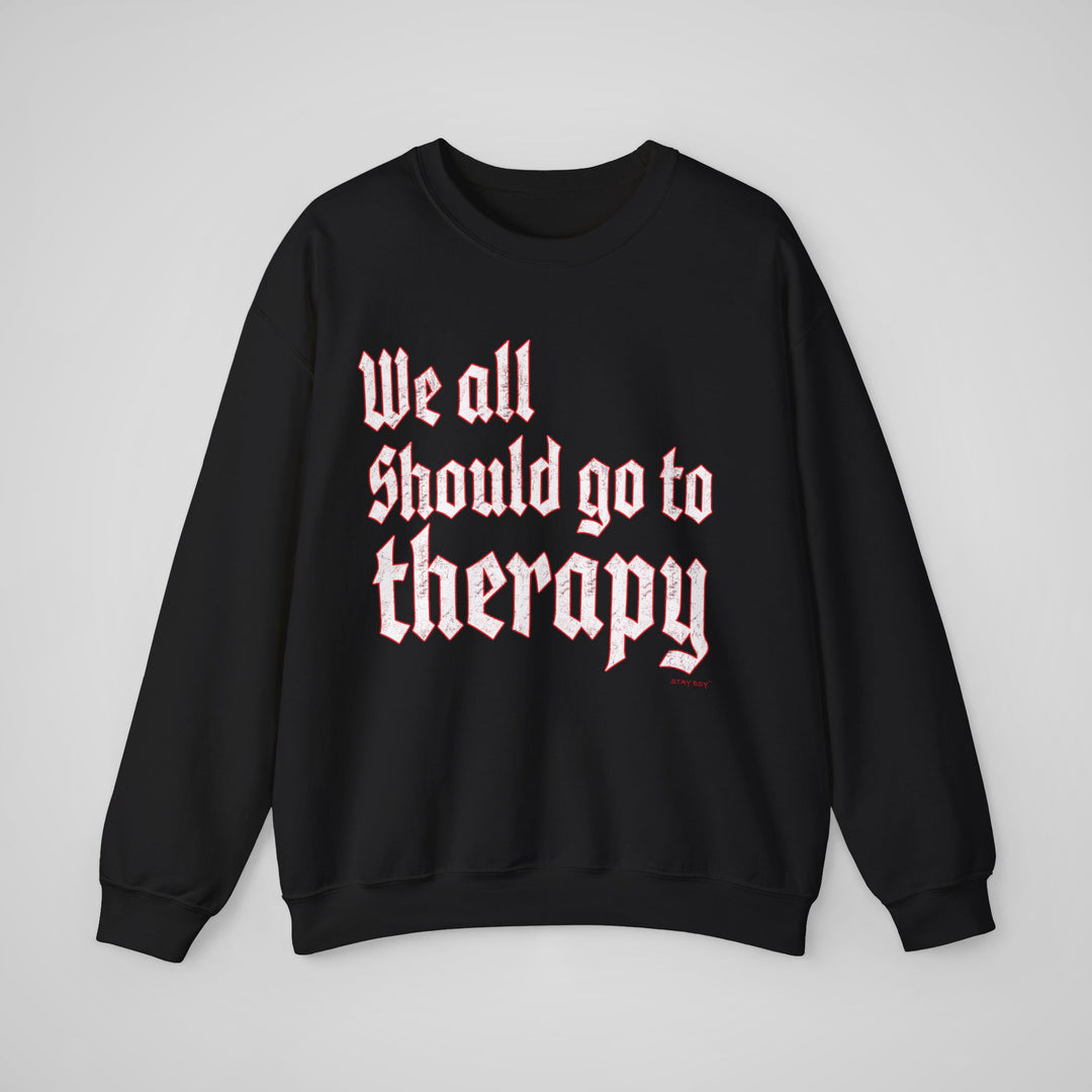 Black Go to Therapy Sweatshirt Front View - Emotional Support Human Shirt for Mental Health