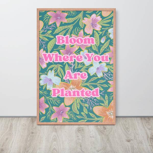 Elegant Bloom Where You Are Planted Wall Art, a stylish motivational piece perfect for modern home decor and office spaces.