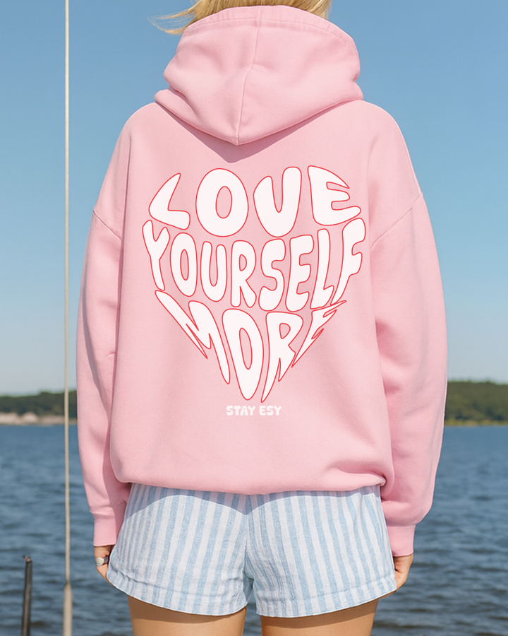 Love Yourself More - Hoodie