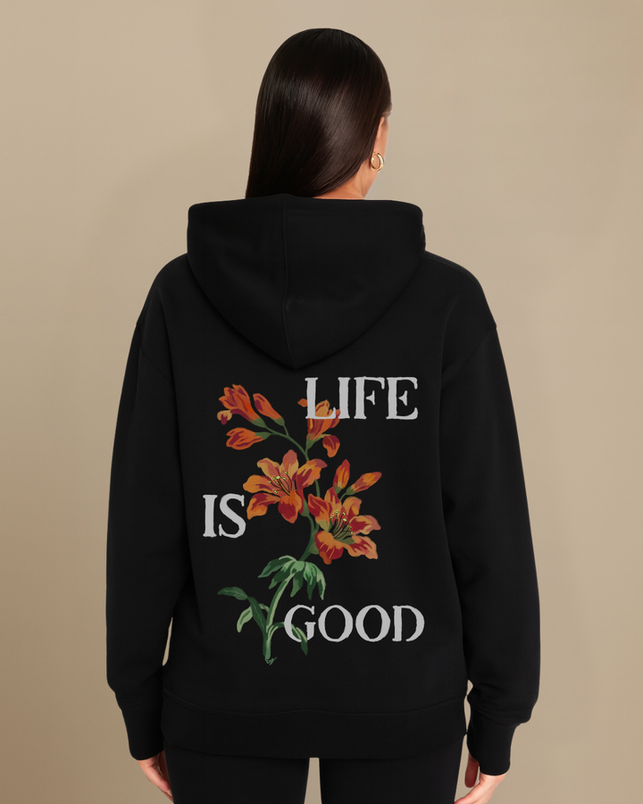 Life is Good - Hoodie