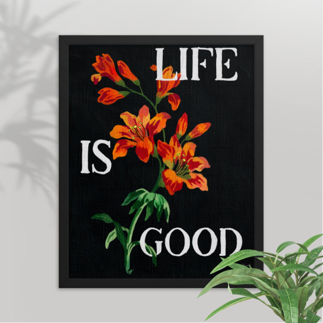 Life is Good - Wall Art