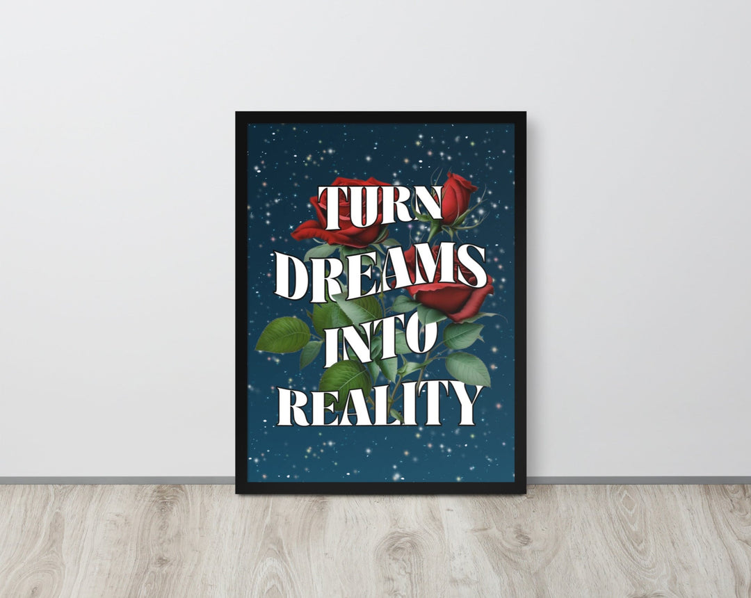 Turn dreams into reality wall art