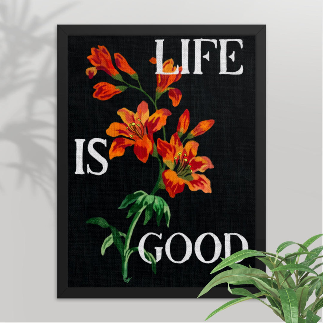 Life is Good - Wall Art