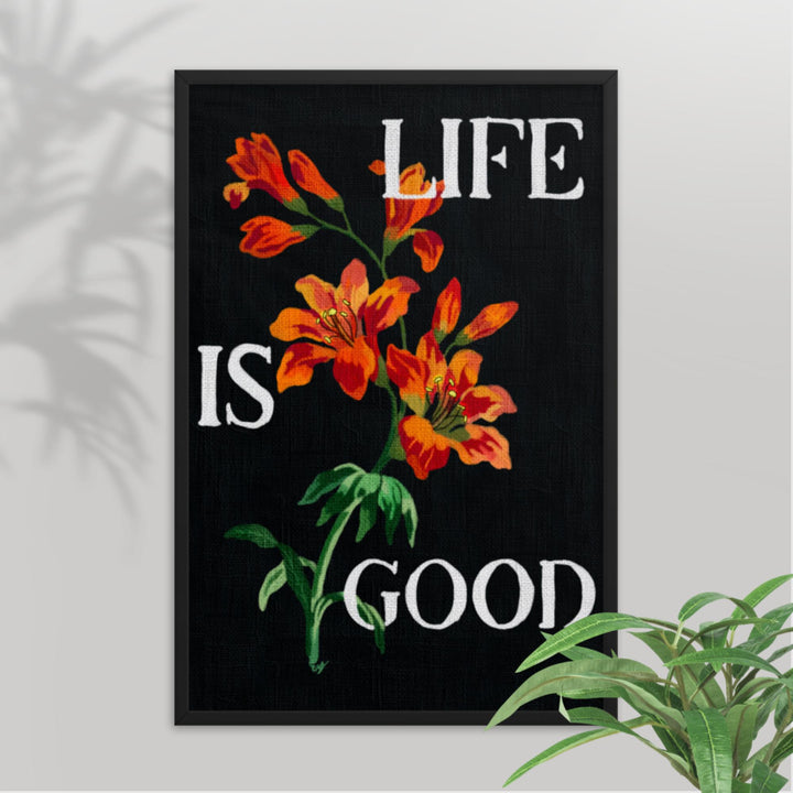 Life is Good - Wall Art