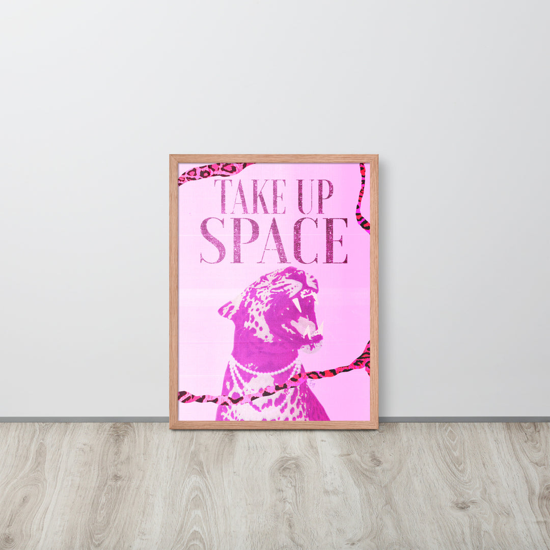 Take Up Space - Wall Art