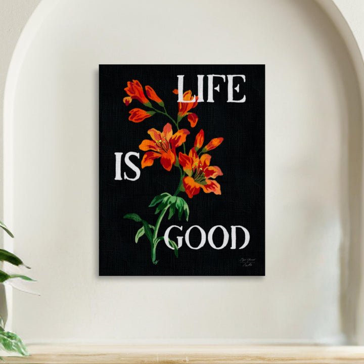 Life is Good - Wall Art