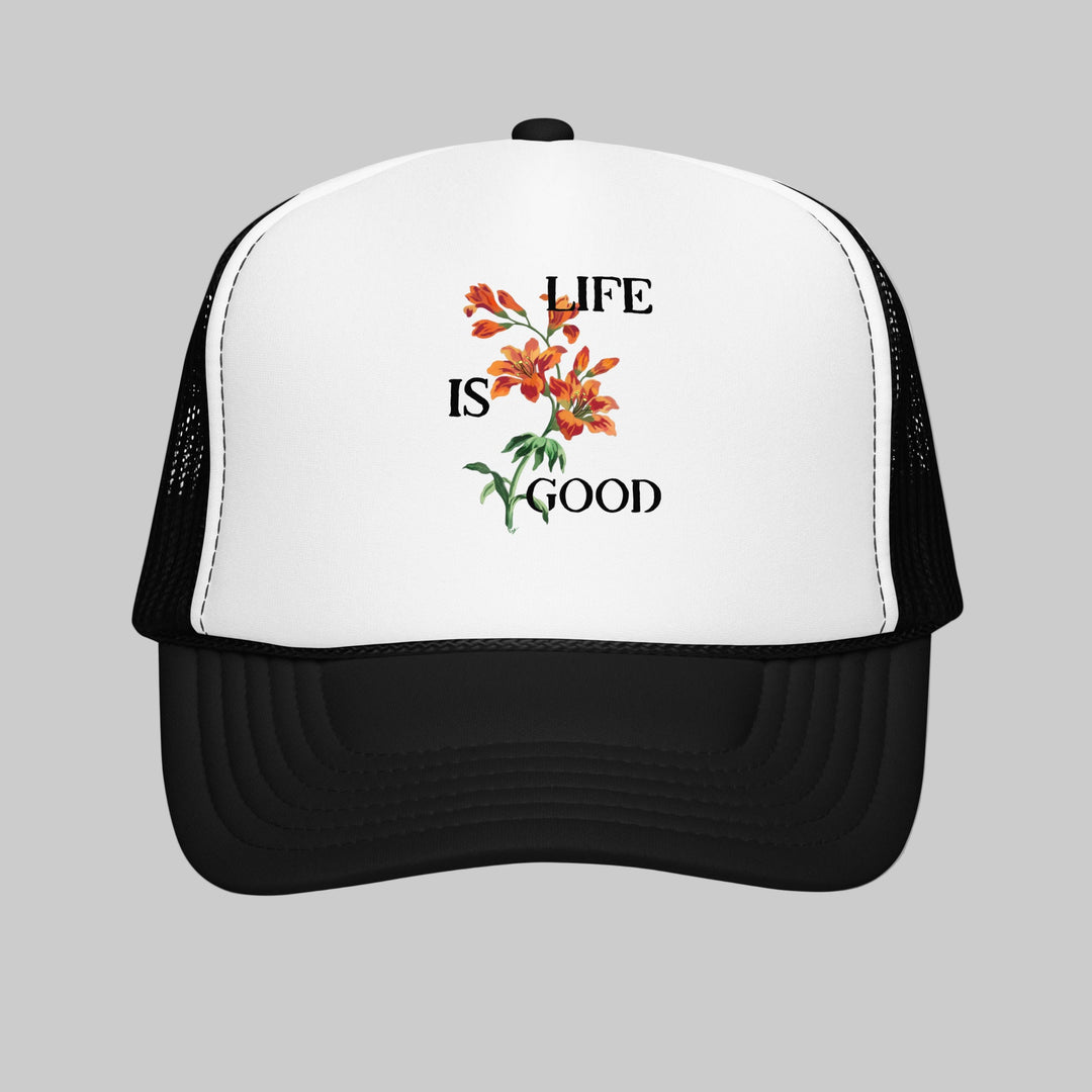 Trucker hat with 'Life is Good' and floral design on a white background