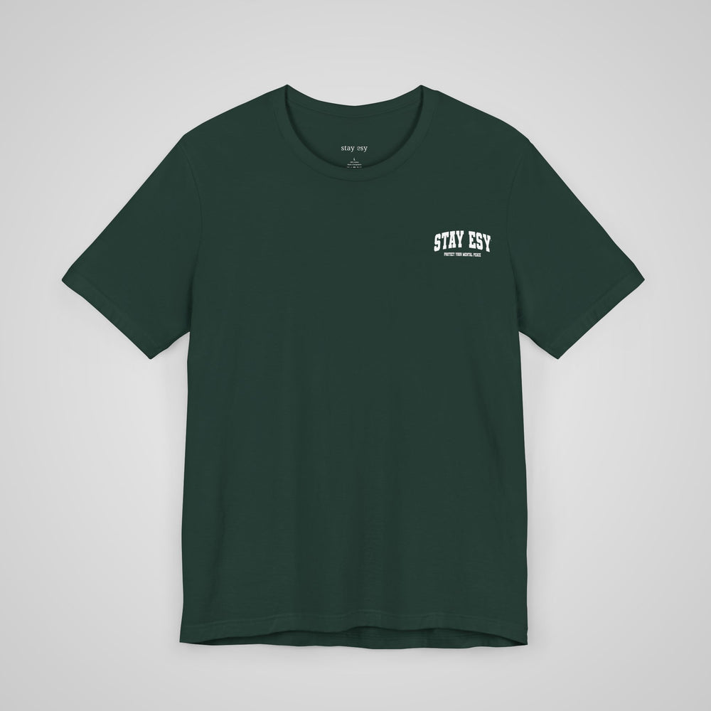 Front view of forest green mental health apparel t-shirt promoting self-care
