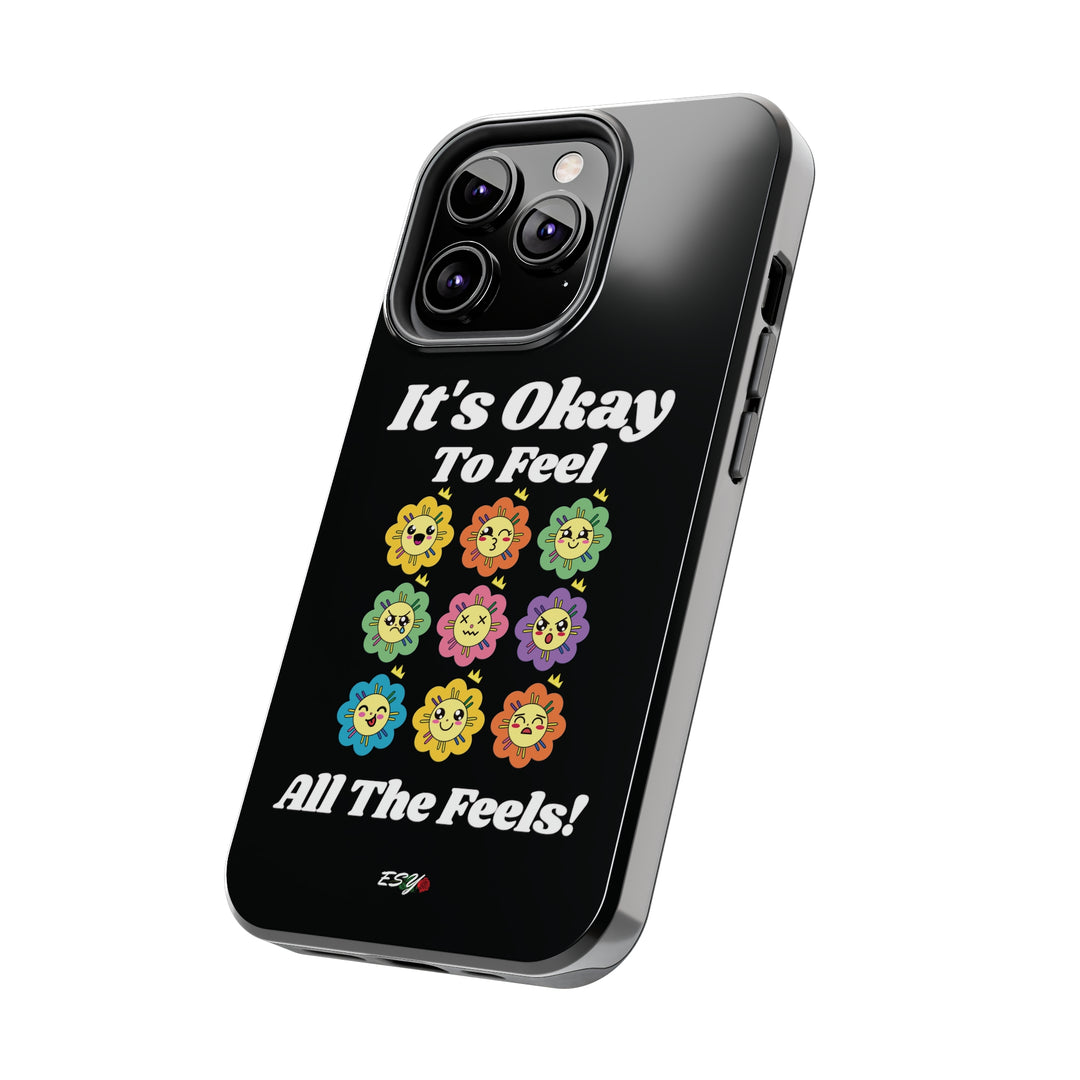 Backside view of the It’s Okay to Feel All the Feels iPhone case, ensuring full device coverage and durability.