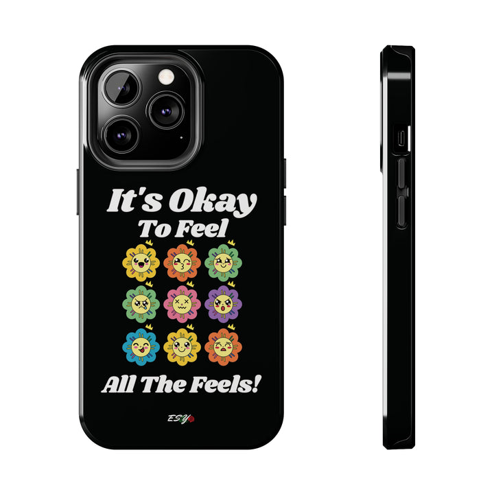  Close-up image of the It’s Okay to Feel All the Feels iPhone case, highlighting premium materials and detailed print.
