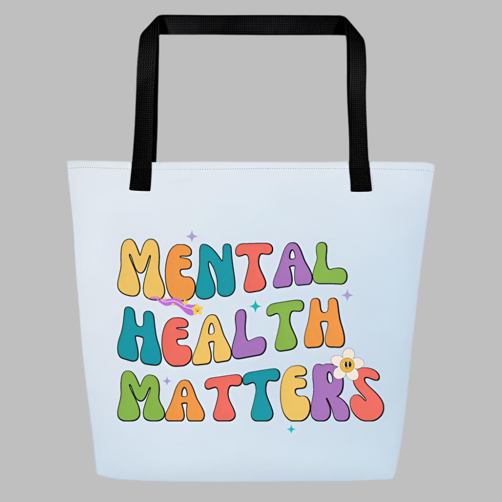 Mental Health Matters Graphic Tote Bag – Large & Durable Awareness Tote
Side View