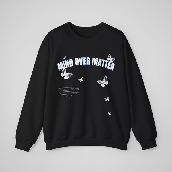 Black graphic crewneck sweatshirt – Front view featuring a bold Mind Over Matter design.