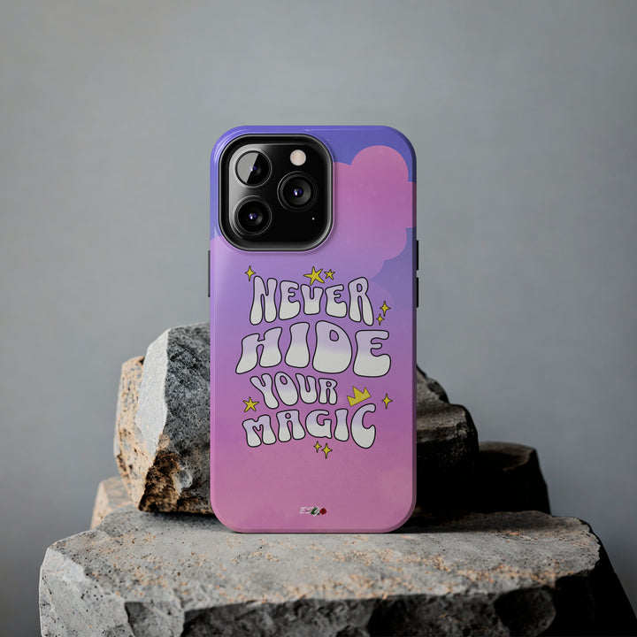 Another lifestyle shot of the Never Hide Your Magic iPhone case, displaying its unique and empowering message.
