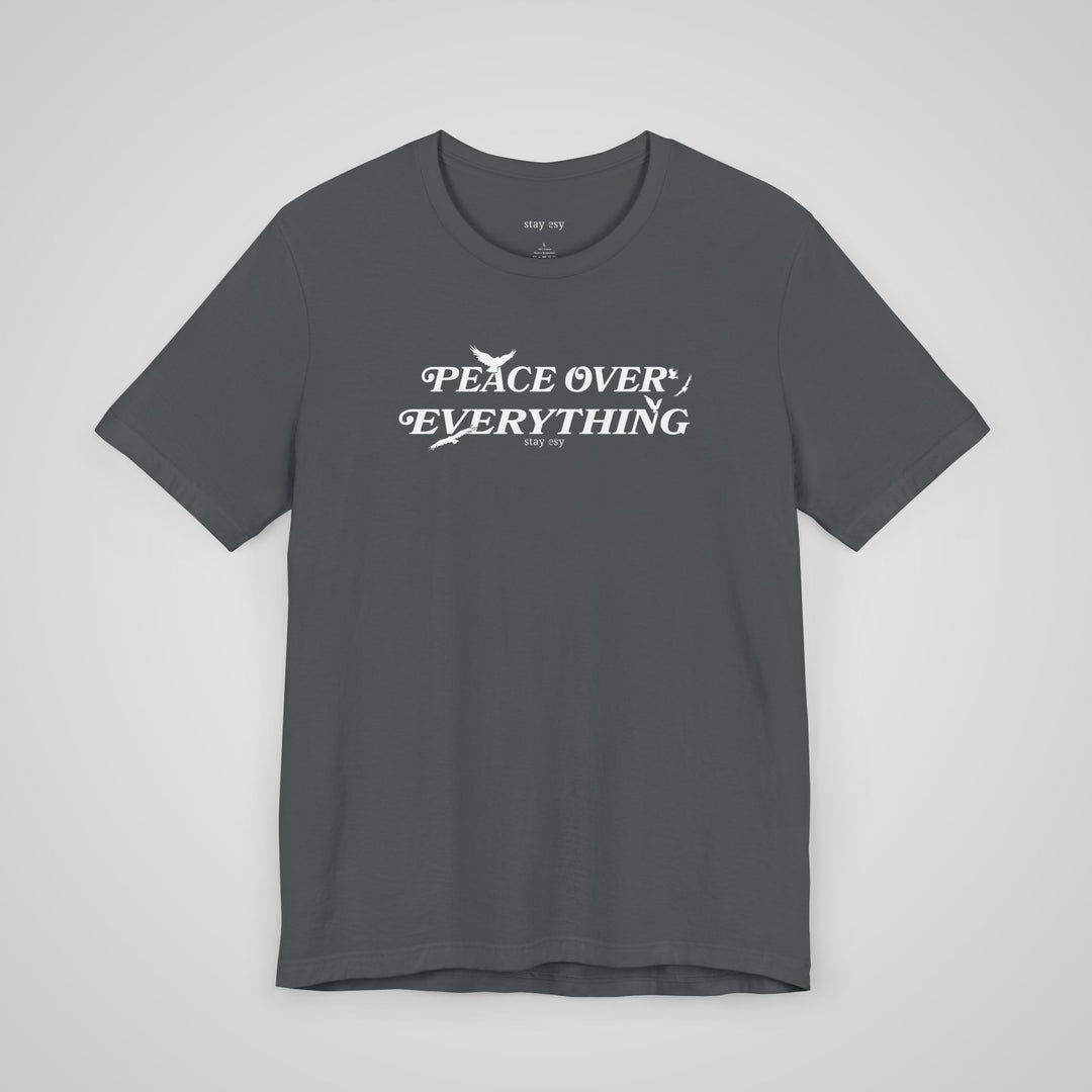 Peace Over Everything asphalt gray mental health awareness t-shirt – front view, a powerful self-care statement tee