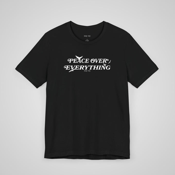 Peace Over Everything black mental health awareness t-shirt – front view, stylish and comfortable self-care shirt 