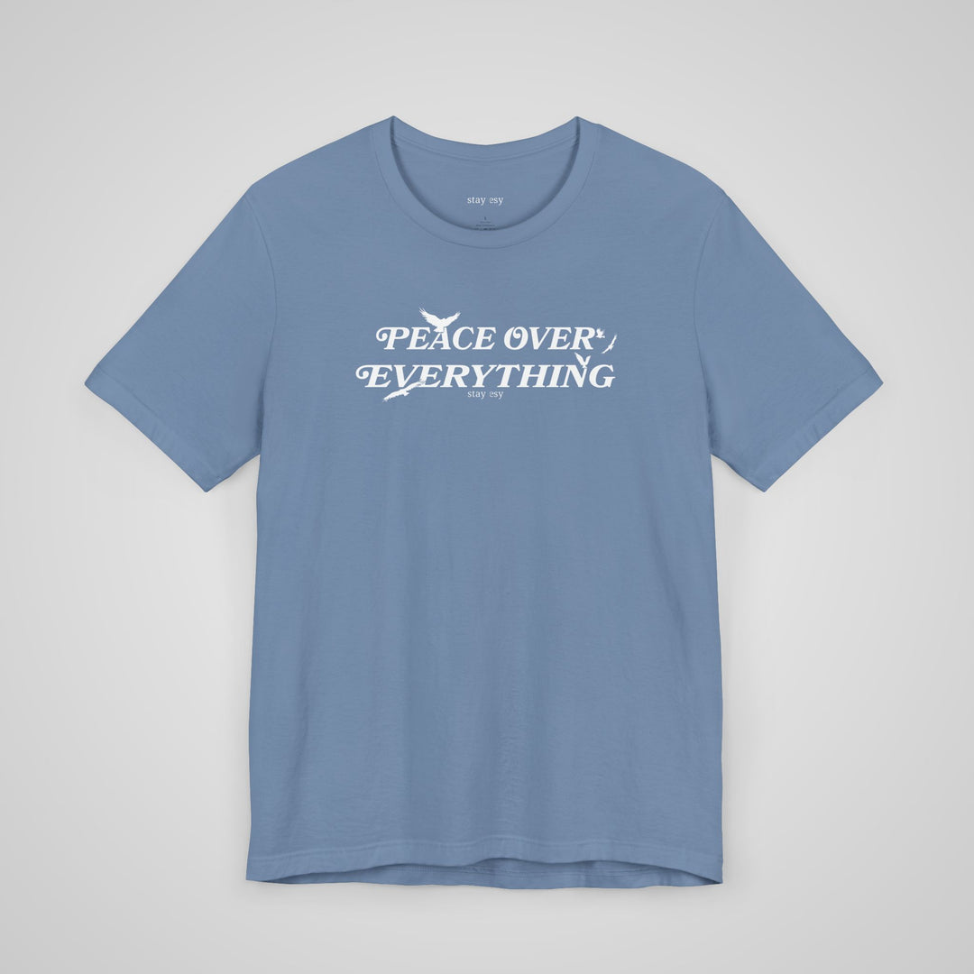 Peace Over Everything steel blue mental health awareness t-shirt – front view, soft and breathable self-care tee