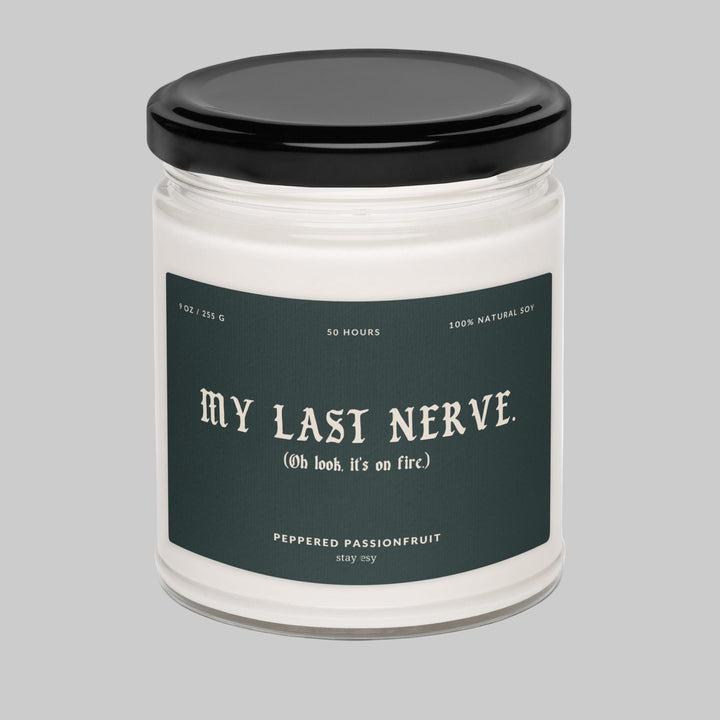 Candle jar with 'My Last Nerve' label on a white background