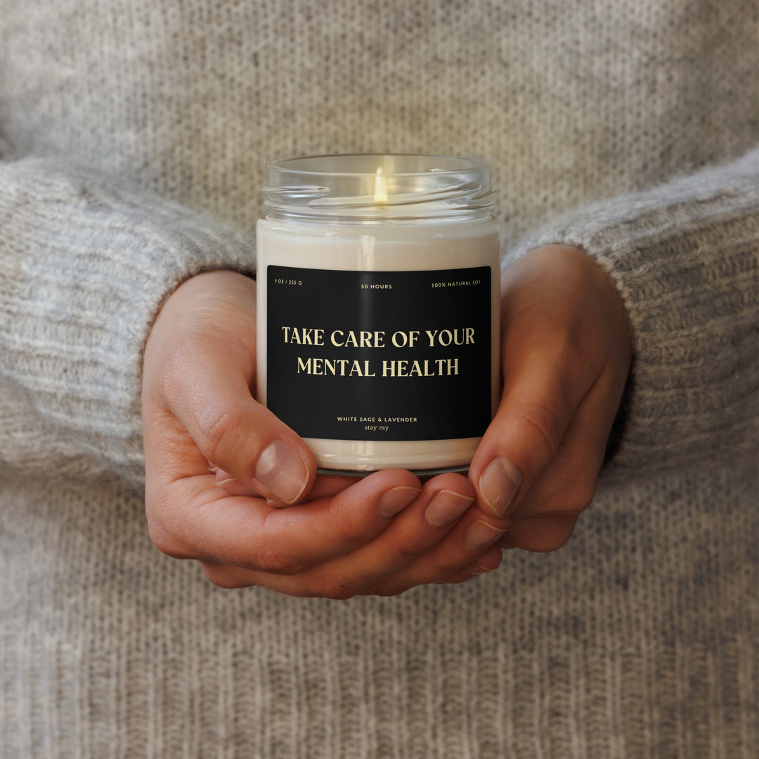 Take Care Of Your Mental Health - "White Sage & Lavender" Scented Candle