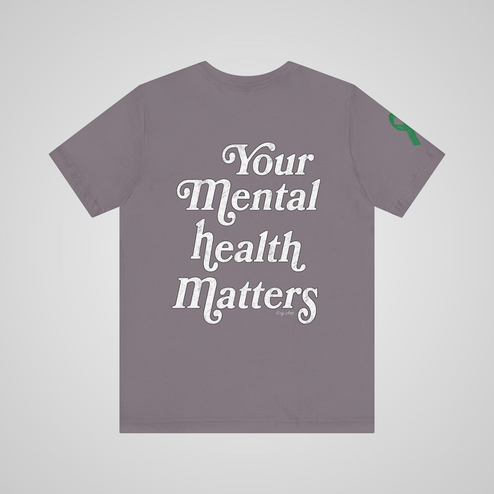 Back view of storm-colored mental health awareness t shirt promoting self-care