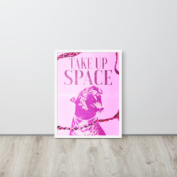  The Take Up Space inspirational quote poster in 18""x24"" size with a white frame, adding a touch of elegance and motivation to any space.
