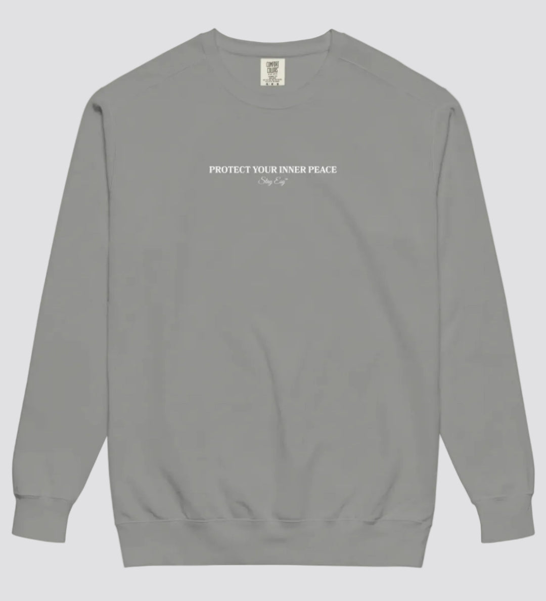 Grey unisex sweatshirt small "Protect your inner peace"graphic text in the middle of chest with "Stay Esy" trademark in script font underneath.