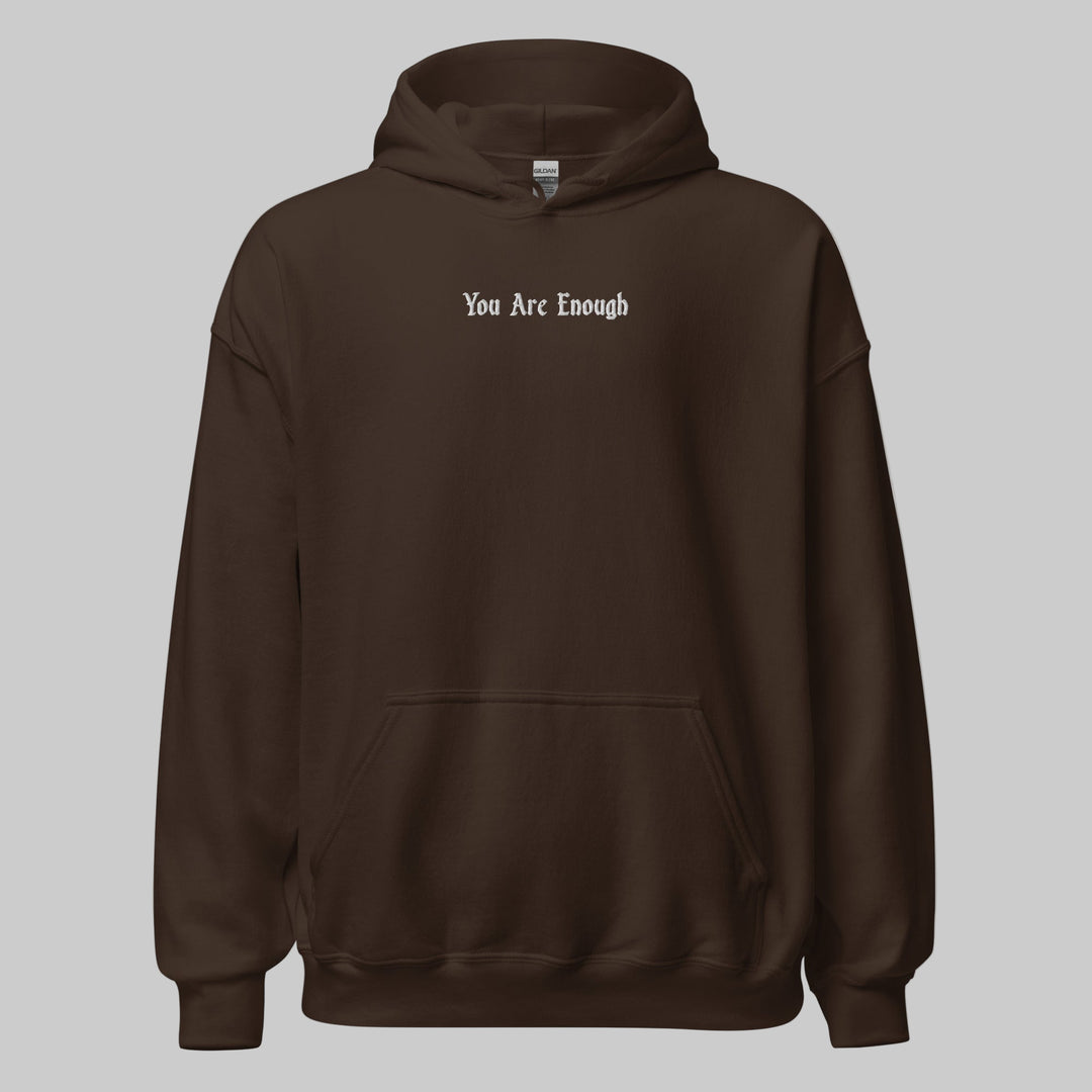 Brown hoodie with 'You Are Enough' text on a white background