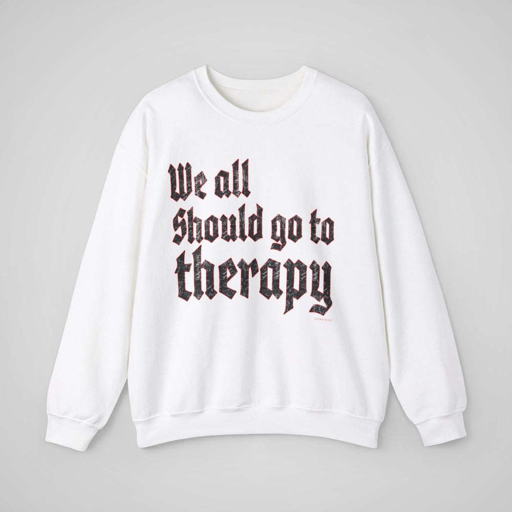 White Go to Therapy Sweatshirt Front View - Trendy Graphic Sweatshirt for Men & Women