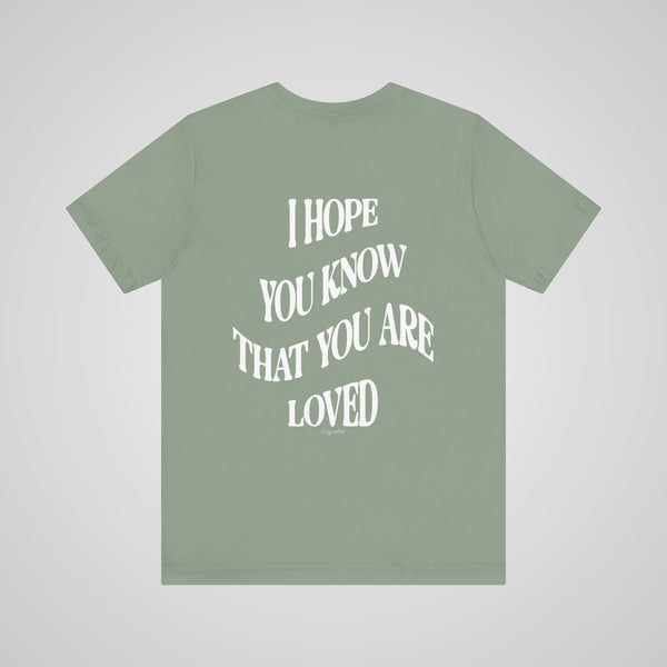You Are Loved Mental Health T-Shirt - Sage Back View