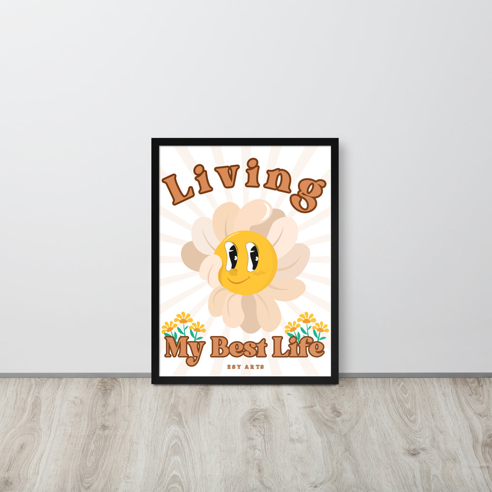 Living My Best Life mental health poster in 18x24 size, an inspiring piece of positive artwork for home or therapy office decor.
